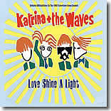 Katrina & The Waves, Love Shine A Light