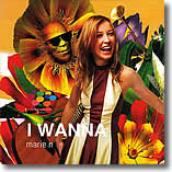 Marie N., I Wanna